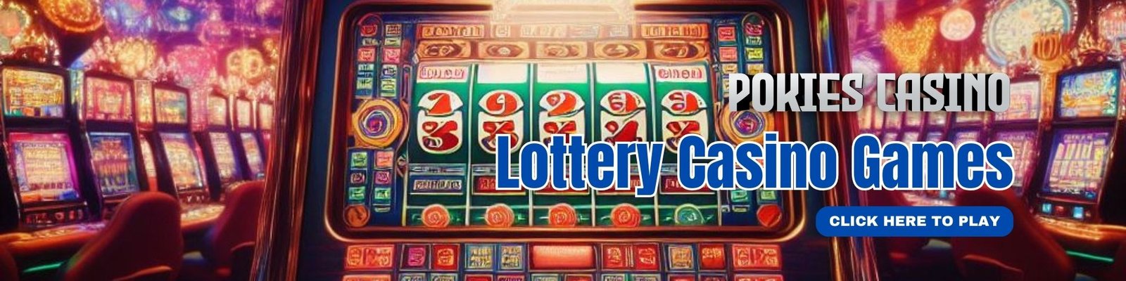 Lottery Casino Games