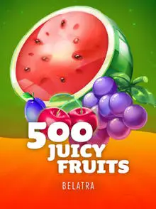 the pokies belatra 500 juicy fruits