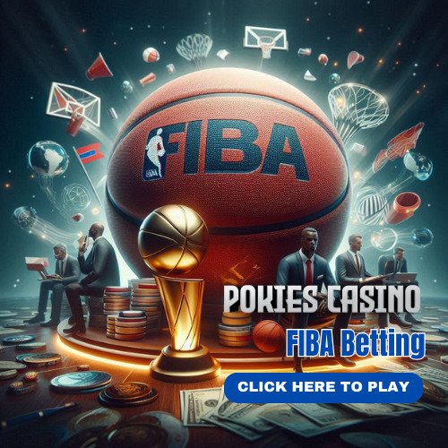 FIBA Betting in PokiesCasino NZ