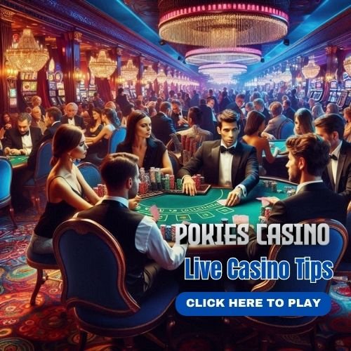 Live Casino Tips in PokiesCasino NZ