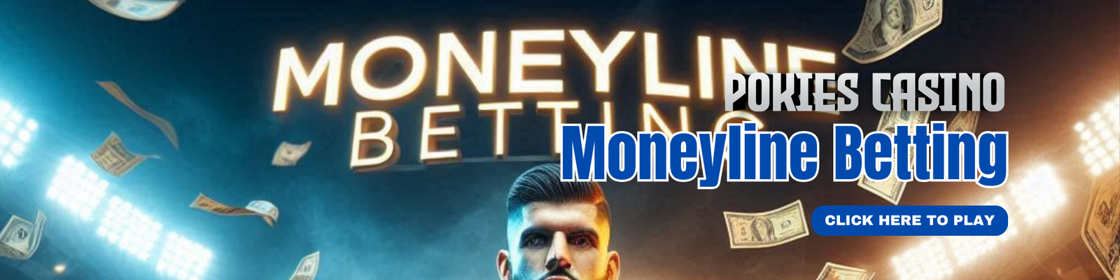 Moneyline Betting in PokiesCasino