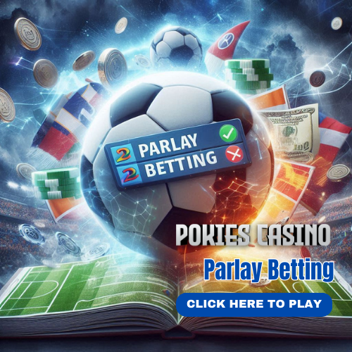 Parlay Betting in PokiesCasino NZ